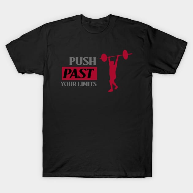 Push Past Your Limits Workout T-Shirt by FitnessMotivationWear